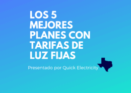 Los 5 Mejores Planes con Tarifas de Luz Fijas (Texas)