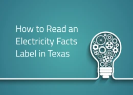 How to read the Electricity Facts Label in Texas