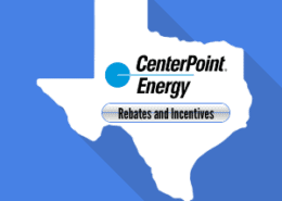 Current CenterPoint Energy Utility Rebates, Houston Texas