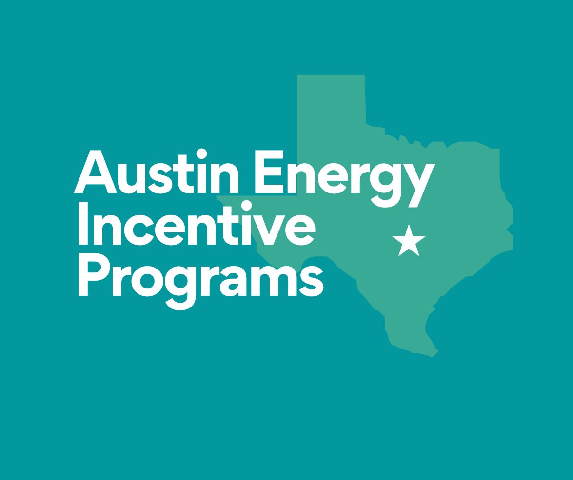 Austin Energy Incentive Programs 2023