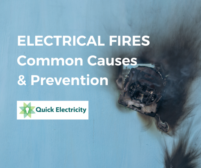 Electrical Fires Common Causes and Prevention Quick Electricity